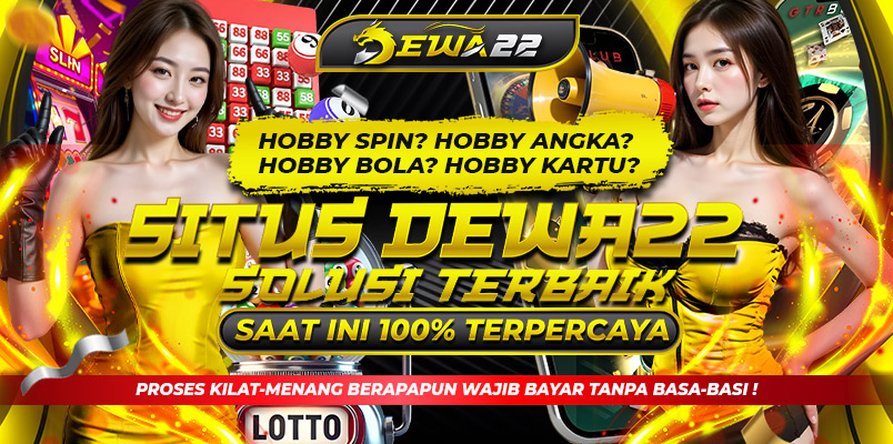 DEWA22 Situs Dewa Slot Dana Gacor Hari Ini